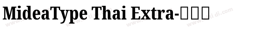 MideaType Thai Extra字体转换